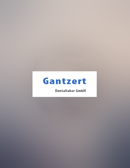 Dentallabor Gantzert GmbH